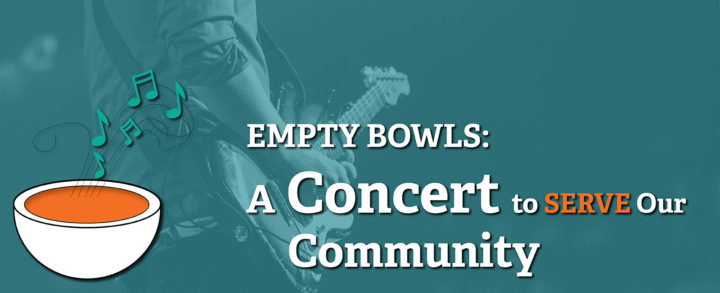 Empty Bowls: Concert to SERVE Our Community